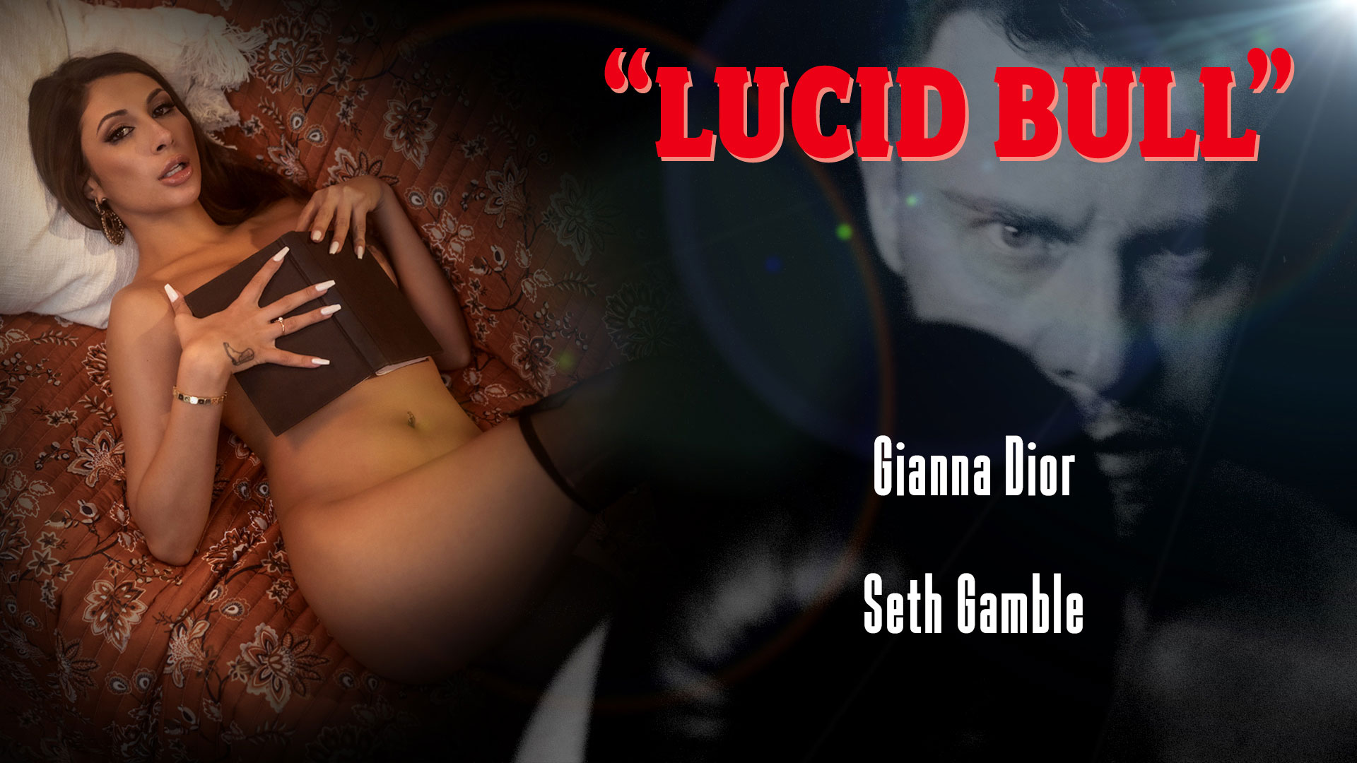 Lucid Bull - Gianna Dior | LucidFlix.com